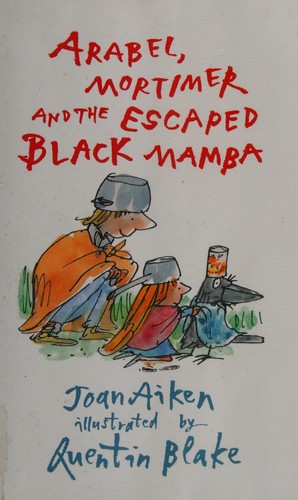 Arabel, Mortimer and the Escaped Black Mamba
