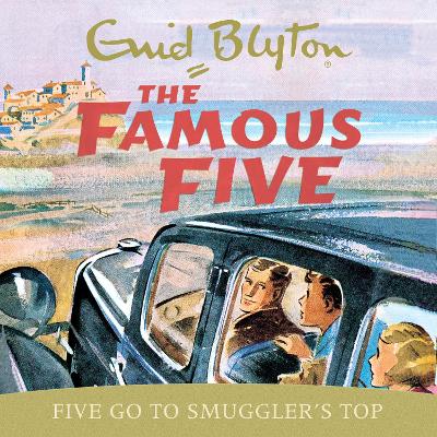 Five Go To Smuggler's Top: Book 4