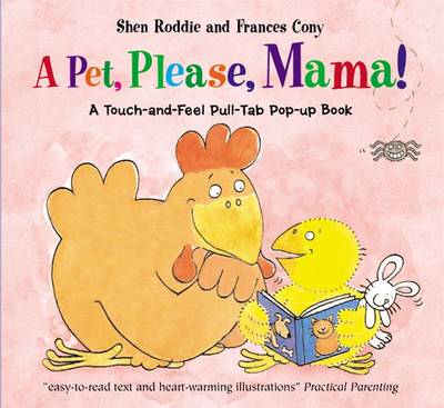 A Pet, Please, Mama!: A Touch-and-feel Pull-tab Pop-up Book
