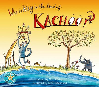 Who is king in the land of Kachoo?