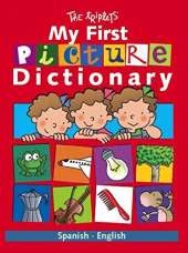 My First Picture Dictionary: Spanish/English