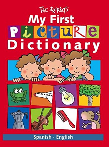 My First Picture Dictionary: Spanish/English