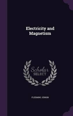 Electricity and Magnetism