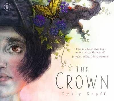 The Crown: a beautiful picture book about celebrating the environment and nature for 4-7 year olds