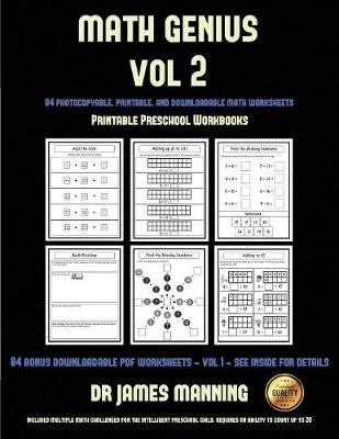 Printable Preschool Workbooks (Math Genius Vol 2): This Book Is Designed for Preschool Teachers to Challenge More Able Preschool Students: Fully Copyable, Printable, and Downloadable