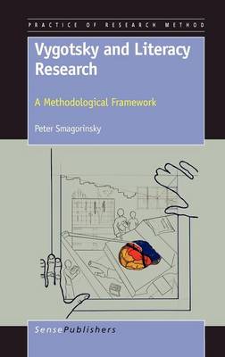 Vygotsky and Literacy Research: A Methodological Framework