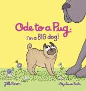 Ode to a Pug: I'm a BIG Dog!
