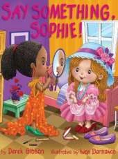 Say Something, Sophie!