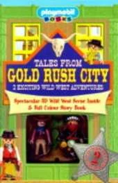 Tales from Gold Rush City