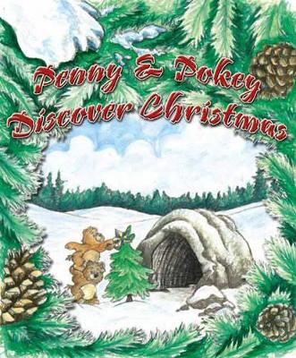 Penny and Pokey Discover Christmas