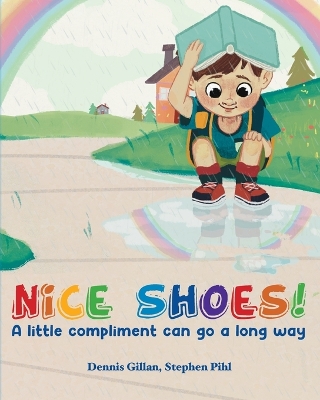 Nice Shoes!: A little compliment can go a long way