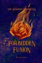 The Sunshine Chronicles: Forbidden Fusion