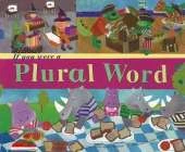 Word Fun If You Were a Plural Word