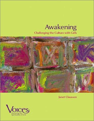 Awakening: Challenging the Culture with Girls