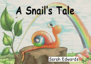 A Snail's Tale
