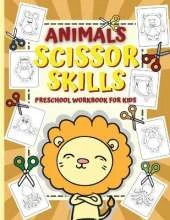 Animal Scissor Skills / Preschool Workbook For Kids