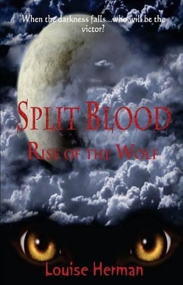 Split Blood: Rise of the Wolf