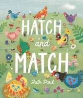 Hatch and Match: A colourful search-and-match picture book