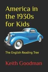 America in the 1930s for Kids: The English Reading Tree