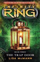 Infinity Ring: #3 Trap Door