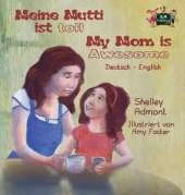 Meine Mutti Ist Toll My Mom Is Awesome: German English Bilingual Edition