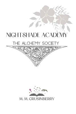 Nightshade Academy: The Alchemy Society