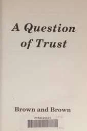 A Question of Trust