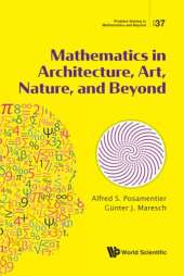 Mathematics In Architecture, Art, Nature, And Beyond