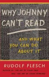 Why Johnny Can't Read and What You Can Do about It