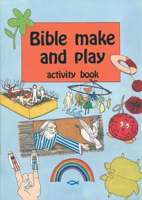 Bible Make &amp: Play