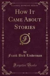 How It Came About Stories (Classic Reprint)