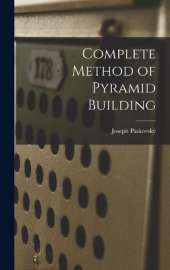 Complete Method of Pyramid Building