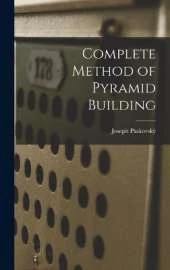 Complete Method of Pyramid Building
