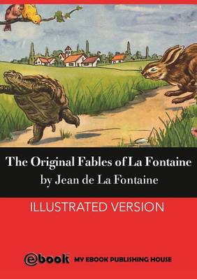 The Original Fables of La Fontaine