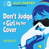 Don't Judge a Girl by Her Cover: Book 3: the million copy selling series set at an elite boarding school for spies