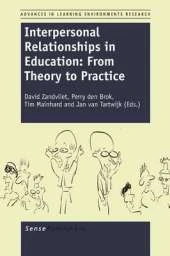 Interpersonal Relationships in Education: From Theory to Practice