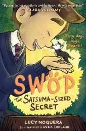 Swop The Satsuma-Sized Secret: SWOP 1