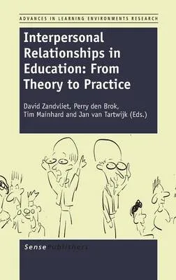 Interpersonal Relationships in Education: From Theory to Practice