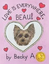 Love Is Everywhere, Beau!