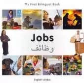My First Bilingual Book -  Jobs (English-Arabic)