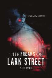 The Freaks of Lark Street