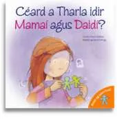 Ceard a Tharla Idir Mamai Agus Daidi