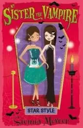 My Sister the Vampire 8: Star Style
