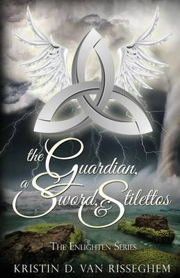 Guardian, a Sword, & Stilettos