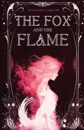 The Fox and the Flame