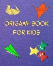 Origami Book for Kids: Big Origami Set Includes Origami Book and 100 High-Quality Origami Paper, Fun Origami Book with Instructions - 30 Step by Step Projects about Animals, Plants and More!