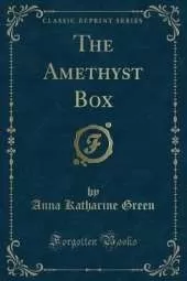 The Amethyst Box (Classic Reprint)