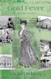 Gold Fever: A Klondike Mystery