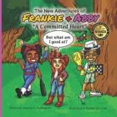 The New Adventures of Frankie & Abby: A Committed Heart