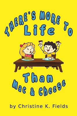 There's More To Life Than Mac And Cheese: PB and J Every Day
